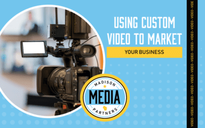 Using Custom Video to Market Your Business